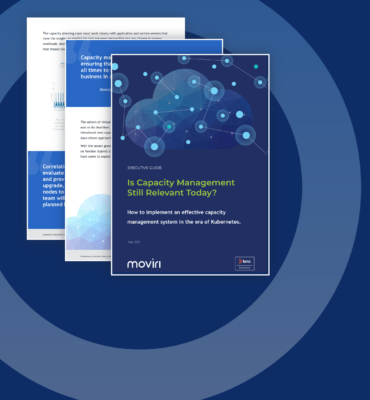 Capacity Management relevant today | Moviri