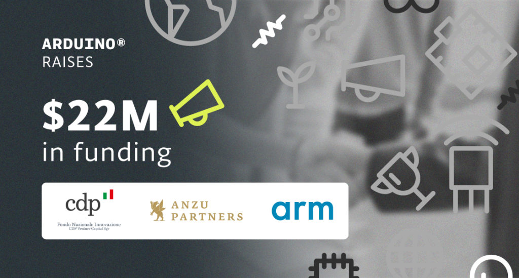 What will Arduino do with an additional $22M?